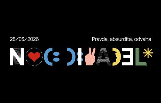Noc divadel 2026: PRAVDA, ABSURDITA, ODVAHA